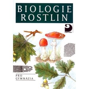 Biologie rostlin pro gymnázia 4. vydání - Kincl, Jakrlová