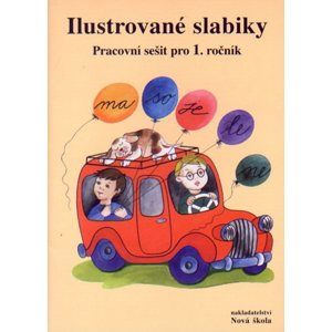 Ilustrované slabiky - pracovní sešit pro 1.ročník ZŠ - Rosecká Z.