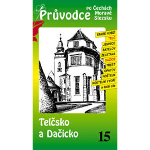 Telčsko a Dačicko - průvodce Soukup-David č.15 - Soukup V., David P.