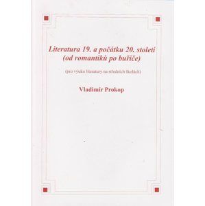 Literatura 19. a počátku 20.století - Prokop Vladimír