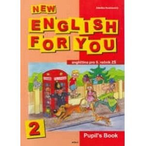 New English for You 2 Pupil´s Book /učebnice/ 5.r. ZŠ - Kociánová ZDeňka
