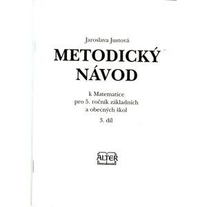 Metodický návod - Matematika 5.r. - 3. díl - Justová Jaroslava