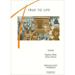 True to Life Starter - Personal Study Workbook (pracovní sešit) - Slater, Haines