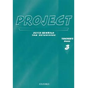 Project 3 -  Teachers Book, Second Edition - Newbold, Hutchinson