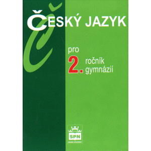 Český jazyk pro 2.r. gymnázia - Kostečka Jiří