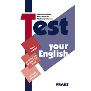 Test your English - Hanzlíková,Křehlíková,Šatavová