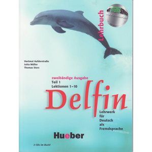 Delfin 1 Lehrbuch + CD-ROM /1-10/ (Zweibändige Ausg.) - Aufderstrase H.,Muller J.,Storz T.