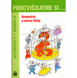 Procvičujeme si 1.r.-Geometrie a slovní úlohy