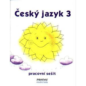 Český jazyk 3.r. - pracovní sešit - Mikulenková, Malý