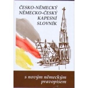Německo - český a česko - německý kapesní slovník - Steigerová a kolektiv Marie