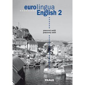 Eurolingua English 2 - pracovní sešit - Self,Telínová,Tandlichová