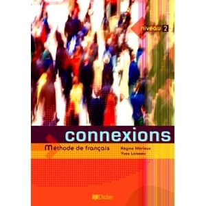 Connexions 2 učebnice - Mérieux R.,Loiseau Y.