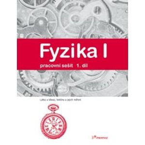 Fyzika I - pracovní sešit 1.díl /Látka a těleso, Veličiny a jejich měření/ - Davidová J., HOlubová R., Kubínek R.