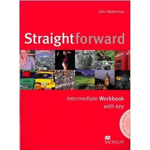 Straightforward intermediate Workbook with key + CD - Waterman John