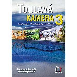 Toulavá kamera 3 + Toulavá kamera pro děti - Toušlová I.,Podhorský M.,Maršál J.