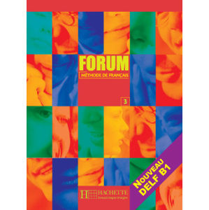 Forum 3 - učebnice /Nouveau DELF B1/ - Le Bougnec J.-T.,Lopes M.-J.,Memamd R.