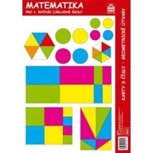 Matematika pro 1. r. ZŠ - Karty s čísly, geometrické útvary