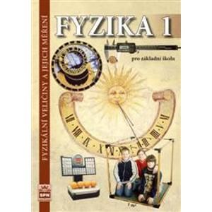 Fyzika 1 pro základní školu - Fyzikální veličiny a jejich měření  /RVP ZV / - učebnice - Tesař J., Jáchim F.