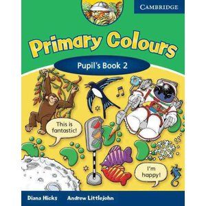 Primary Colours 2 Pupils Book - Hicks D.,Littlejohn A.