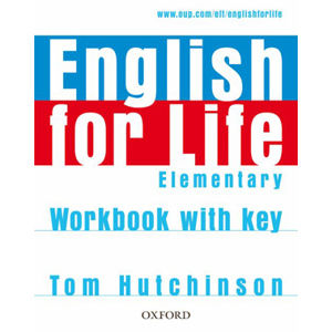 English for Life Elementary Woorkbook with key - Hutchinson Tom