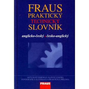 Anglicko-český a česko-anglický praktický technický slovník - kolektiv autorů