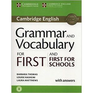 Grammar and Vocabulary for First and First for Schools Book w. Answ. w. Audio - Hashemi L., Thomas B.