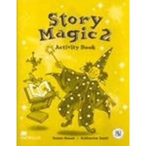 Story Magic 2 Activity Book - House S., Scott K.