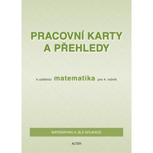 Matematika 4.r. - Pracovní karty s přehledy - Blažková R., Matoušková K., Vaňurová M.