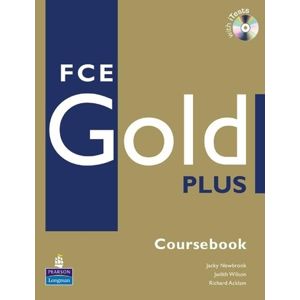 FCE Gold Plus Coursebook + CD ROM - Newbrook J., Wilson J., Acklam R.