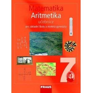 Matematika 7.r. základní školy a víceletá gymnázia - Aritmetika - učebnice - Binterová H., Fuchs E., Tlustý P.