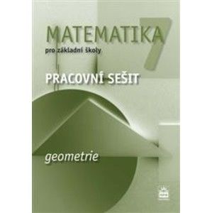 Matematika 7. ročník základní školy - Geometrie - pracovní sešit - Boušková J., Brzoňová M., Trejbal J.