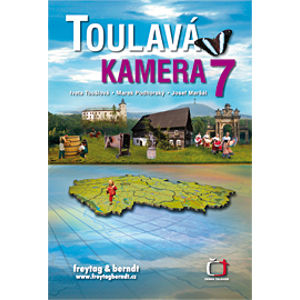 Toulavá kamera 7 + Toulavá kuchařka - Toušlová I., Podhorský M., Maršál J.