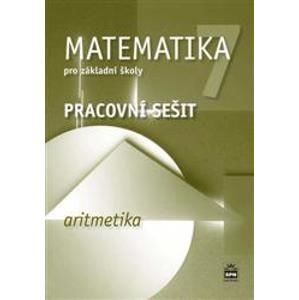 Matematika 7.r. ZŠ - Aritmetika - pracovní sešit - Boušková J., Brzoňová M.