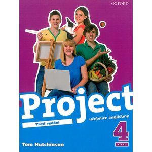 Project 4 - učebnice /Třetí vydání/ CZ - Hutchinson Tom