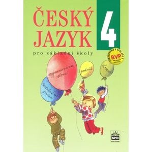 Český jazyk pro 4. ročník základní školy - učebnice podle RVP ZV - Hošnová E., Šmejkalová M., Vaňková I.