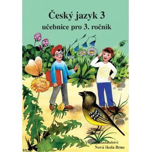 Český jazyk 3 - učebnice pro 3.ročník ZŠ - Mühlhauserová H., Janáčková Z. a kol.