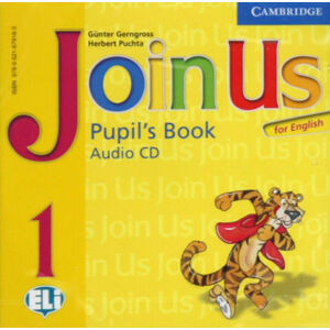 Join Us for English 1 Pupil´s Book Audio CD - Gerngross G., Puchta H.