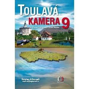 Toulavá kamera 9 - Toušlová I., Podhorský M., Maršál J.