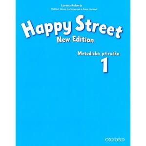 Happy Street 1 NEW EDITION Metodická příručka  CZ - Roverts L., Hartingerová Z., Hurtová D.