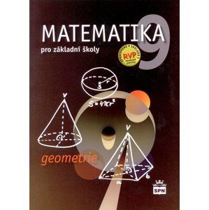 Matematika pro 9. ročník ZŠ - Geometrie - učebnice - Půlpán Z., Čihák M., Trejbal J.