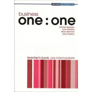 Business one : one Pre-intermediate Teachers Book - Appleby R., Bradley J., Brennan B.