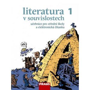 Literatura v souvislostech 1 - učebnice pro střední školy a elektronická čítanka (CD-ROM) - Novotný Jiří a kolektiv