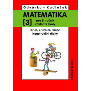 Matematika 8, 3. díl - nové vydání - O. Odvárko, J. Kadlček