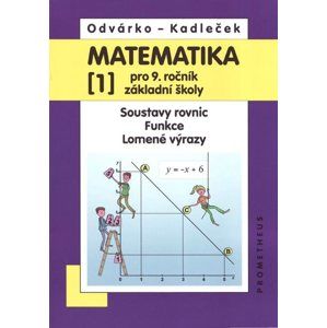 Matematika 9, 1. díl  - nové vydání - O. Odvárko, J. Kadlček