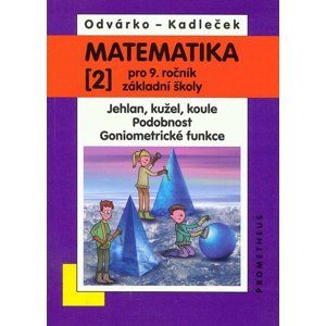 Matematika 9, 2. díl - nové vydání