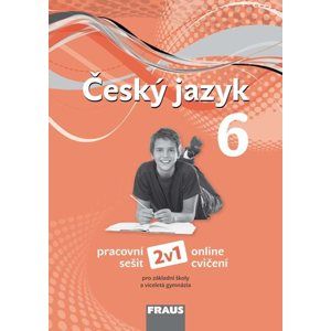 Český jazyk 6.r. a prima VG - pracovní sešit /nová generace/ 2v1 - Krausová, Teršová, Chýlová, Prošek