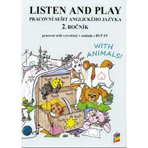 Listen and play - WITH ANIMALS! - pracovní sešit