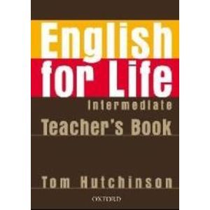English for Life Intermediate Teachers Book - Tom Hutchinson