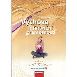 Výchova k finanční gramotnosti - učebnice - Kašová Jitka, Istenčin Lukáš