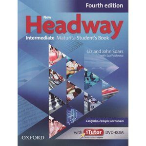 New Headway Intermediate fourth edition Maturita Students Book + iTUTOR DVD - ROM ( CZ) - Soars Liz a John